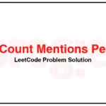 3433-Count-Mentions-Per-User-LeetCode-Problem-Solution