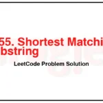 3455-Shortest-Matching-Substring-LeetCode-Problem-Solution