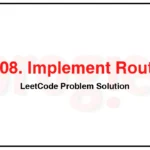 3508. Implement Router LeetCode Solution 3508-Implement-Router-LeetCode-Problem-Solution