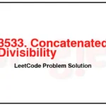 3533-Concatenated-Divisibility-LeetCode-Problem-Solution