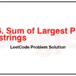3556-Sum-of-Largest-Prime-Substrings-LeetCode-Problem-Solution