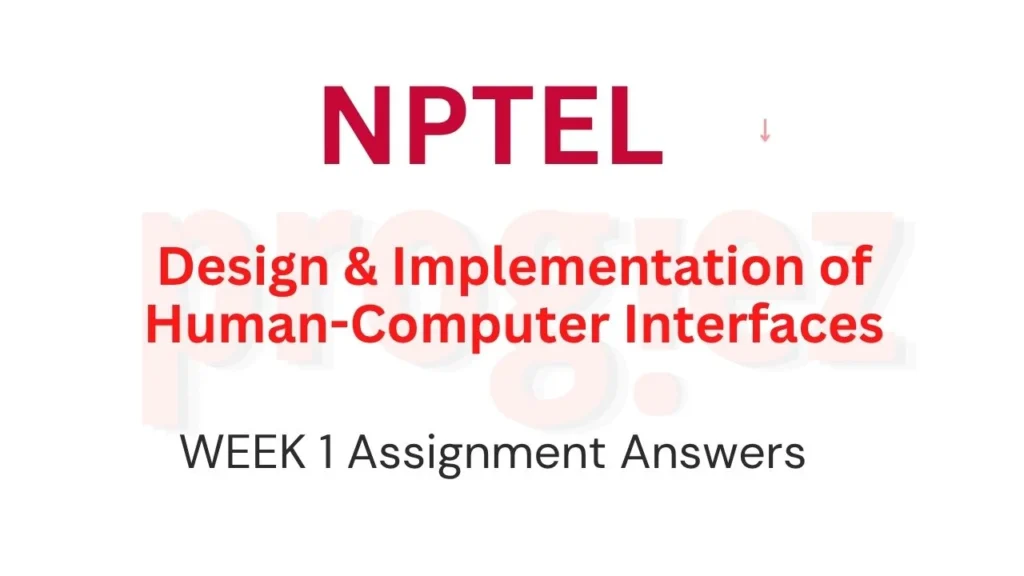 Design and Implementation of Human-Computer Interfaces Week 1 Answers