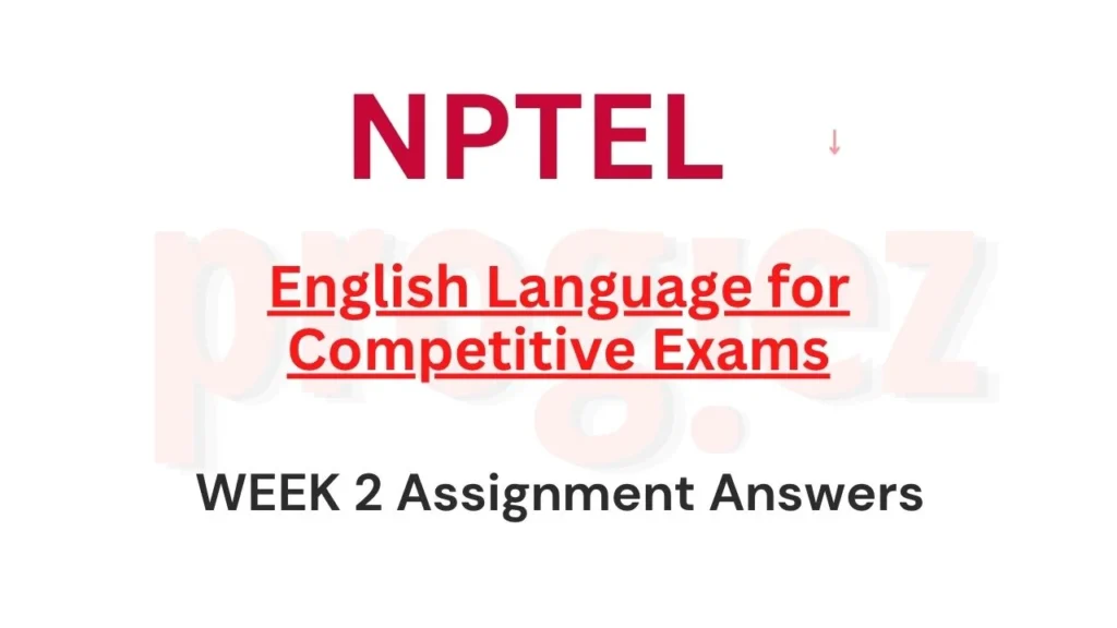 English Language for Competitive Exams Week 2 Answers