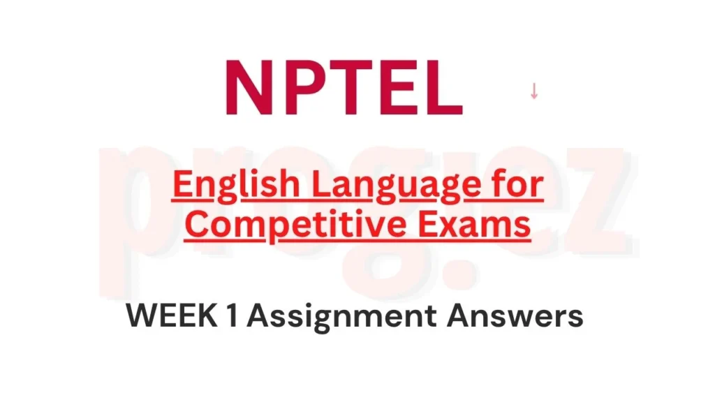 English Language for Competitive Exams Week 1 Answers