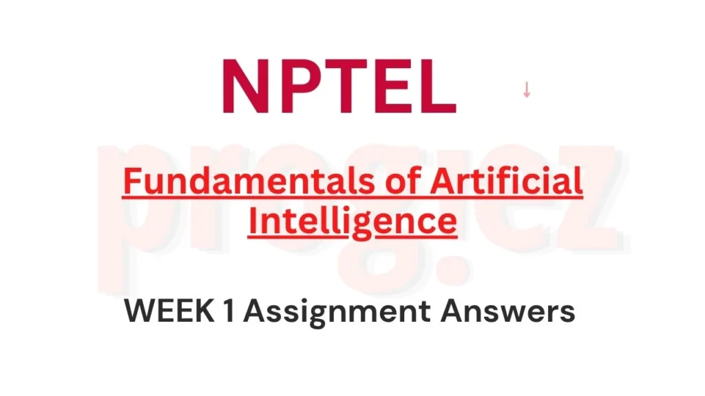 Fundamentals of Artificial Intelligence Week 1 Answers